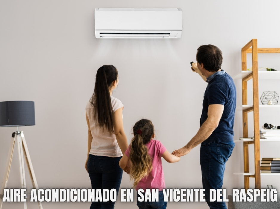 Instalación de Aire Acondicionado en San Vicente del Raspeig